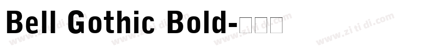 Bell Gothic Bold字体转换